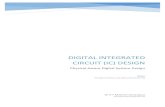 Digital Integrated Circuit (IC) Design