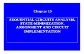 Digital Design: SEQUENTIAL CIRCUITS ANALYSIS, STATE-MINIMIZATION, ASSIGNMENT AND CIRCUIT IMPLEMENTATION