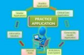 E. practice application