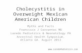 Cholecystitis in overweight mexican american children 08 2013