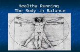 Healthy Running the Body in Balance