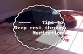 Tips to deep rest through meditation