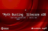 Myth Busting Sitecore xDB - St. Louis Sitecore User Group Meetup