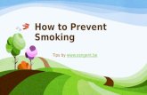 How to prevent smoking