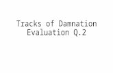 Tracks of damnation evaluation Q.2