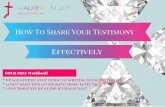 12 Tips To Effectively Sharing Your Testimony!
