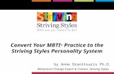 Convert Your MBTI Practice to the Striving Styles