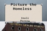 Imali Perera COMHE 408 Picture the Homeless