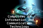 Computers as information and communication technology 1