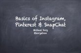 The Basics of Instagram, Pinterest & SnapChat