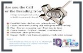Are You the Calf or the Branding Iron? 6 steps to using Soical Media to build a community brand