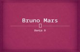 Bruno Mars Ochoa Biography by Dania