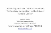 Fostering Teacher Collaboration and Technology Integration in the Library Media Center
