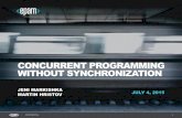 Tech Talks_04.07.15_Session 1_Jeni Markishka & Martin Hristov_Concurrent Programming Without Synchronization