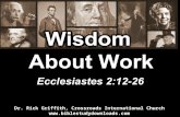Wisdom About Work (Ecclesiastes 2:12-26)