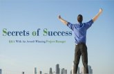 Secrets of Success An Award-Winning Project Manager