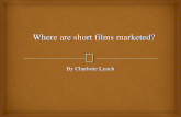 Where are short films marketed...