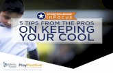 5 Tips From The Pros On Keeping Your Cool