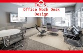 Top 5 Office Work Desk Design