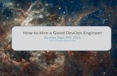 DevOpsDaysNYC: How to Hire a Good DevOps Engineer @cacorriere