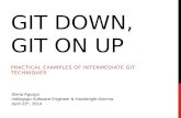 Git Down, Git On Up: Practical Examples of Intermediate Git Techniques