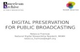 Digital Preservation for Public Broadcasting