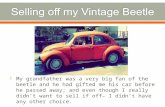 Selling off my Vintage Beetle
