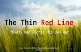 The thin red line Narrative project