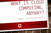 ACES Medical - What is cloud computing anyway?