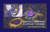 Empress Memories Elephant Dreams: Digital Art by Shelley M. House