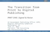 The Transition from Print to Digital Publishing PART ONE: Signal & Noise