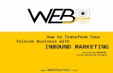 How to Transform Your Telecom Business with Inbound Marketing