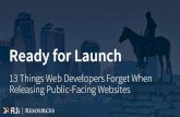 13 Things Developers Forget When Launching Public Websites