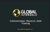 Official Global InterGold International Physical Gold Trading Introduction in English