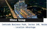 Centrade business park, sector 140, noida Location Advantage