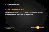 Modelos y experiencias de innovación en marketing digital usando Open Source Hardware- OpenExpo Day 2015