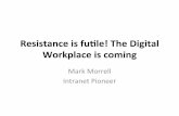 Resistance is futile! The digital workplace is coming