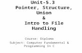 Diploma ii  cfpc- u-5.3 pointer, structure ,union and intro to file handling