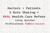 Patients + Doctors X Data Sharing = Real Healthcare Reform