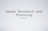 Swede research and planning