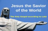 7   jesus the savior   lucan gospel