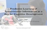 Predictive Learning of Sensorimotor Information as a Key for Cognitive Development, Yukie Nagai