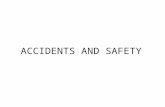 Accidents and safety