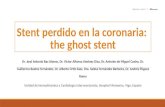 Reunion Anual Madeira 2015 Stent perdido en la coronaria: the ghost stent
