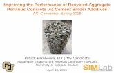 Improving the Performance of Recycled Aggregate Pervious Concrete via Cement Binder Additives