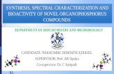 SYNTHESIS, SPECTRAL CHARACTERIZATION AND BIOACTIVITY OF NOVEL