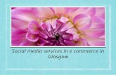 Social media services in eCommerce in glasgow