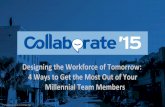 Designing the Workforce of Tomorrow - Collaborate '15 Presentation