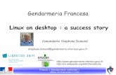 Linux on desktop: A success story - Gendarmería Francesa el caso de éxito de migración más grande del mundo