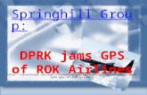 Springhill Group: DPRK jams GPS of ROK Airlines